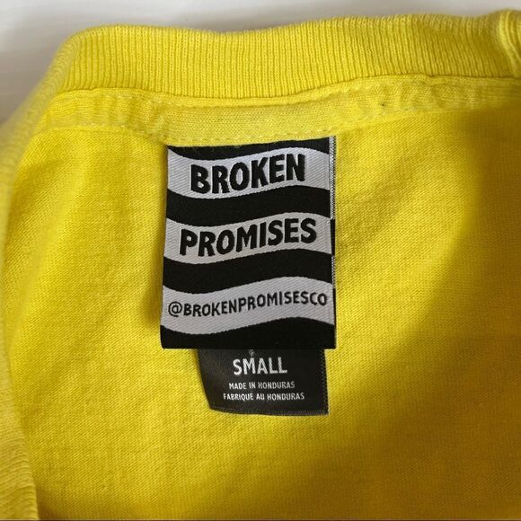 Broken Promises T-Shirt Yellow I Thought I Was The Only One Women's Size S - Picture 5 of 11